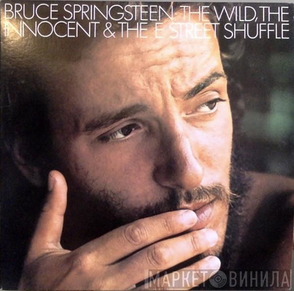  Bruce Springsteen  - The Wild, The Innocent & The E Street Shuffle