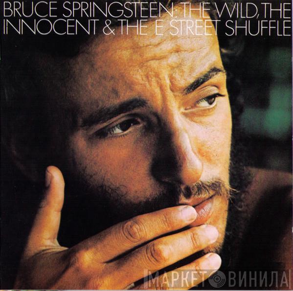  Bruce Springsteen  - The Wild, The Innocent & The E Street Shuffle