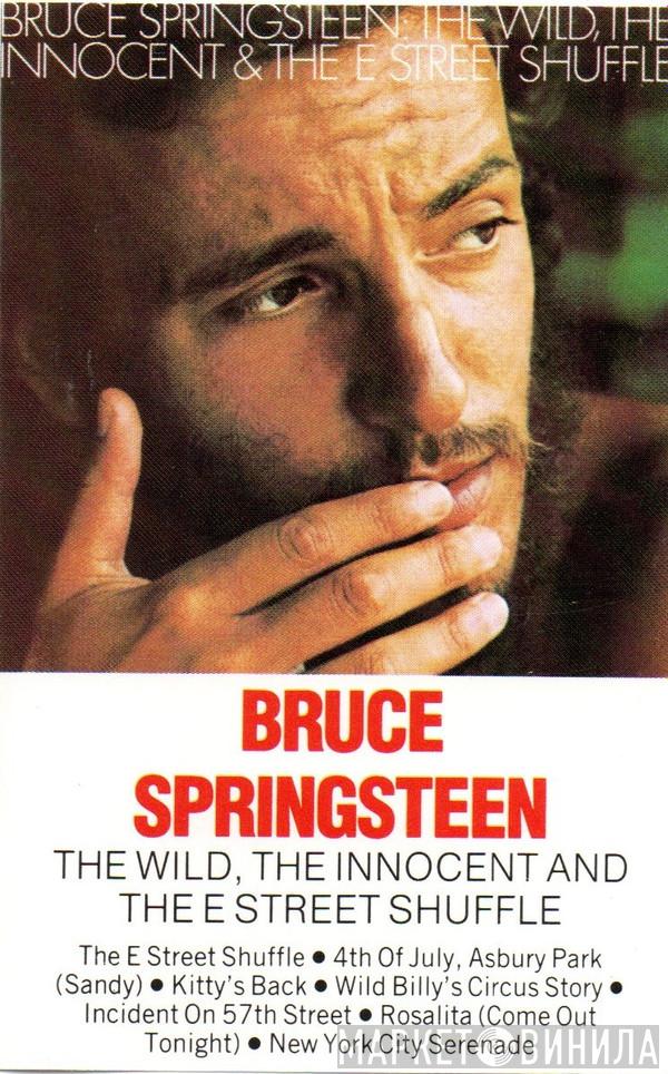  Bruce Springsteen  - The Wild, The Innocent & The E Street Shuffle