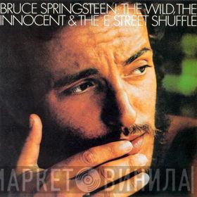  Bruce Springsteen  - The Wild, The Innocent &  The E Street Shuffle