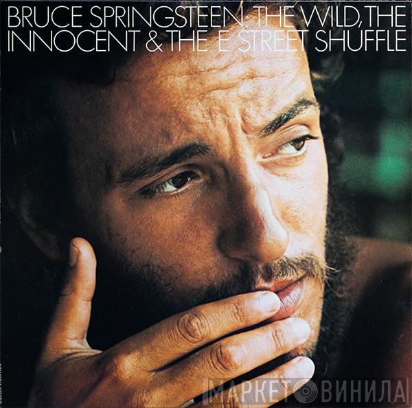  Bruce Springsteen  - The Wild, The Innocent & The E Street Shuffle