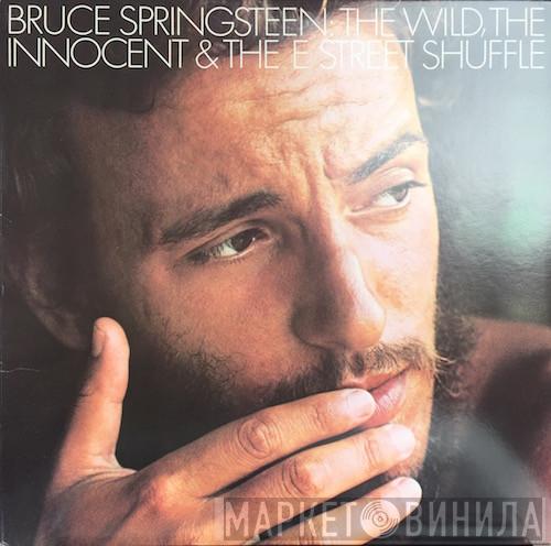  Bruce Springsteen  - The Wild, The Innocent & The E Street Shuffle