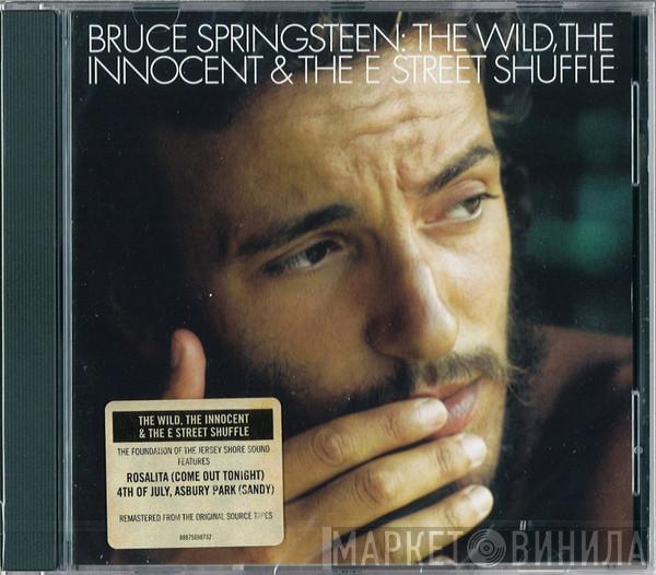  Bruce Springsteen  - The Wild, The Innocent &  The E Street Shuffle