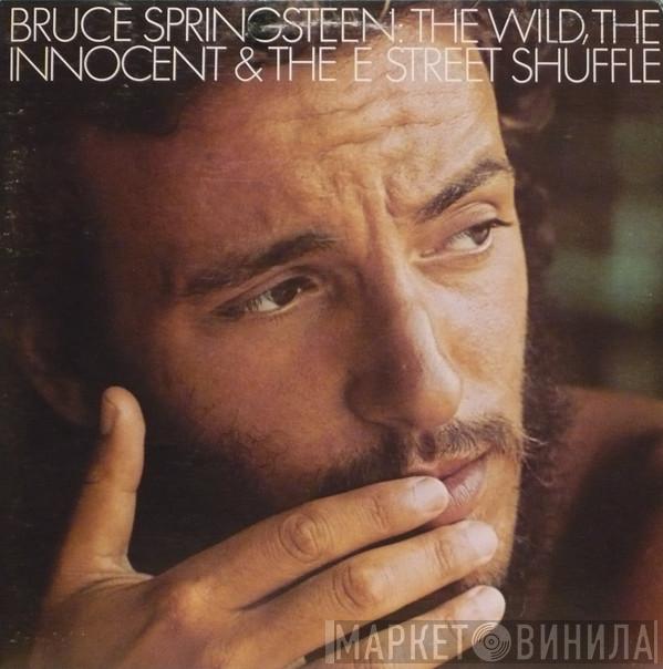  Bruce Springsteen  - The Wild, The Innocent &  The E Street Shuffle