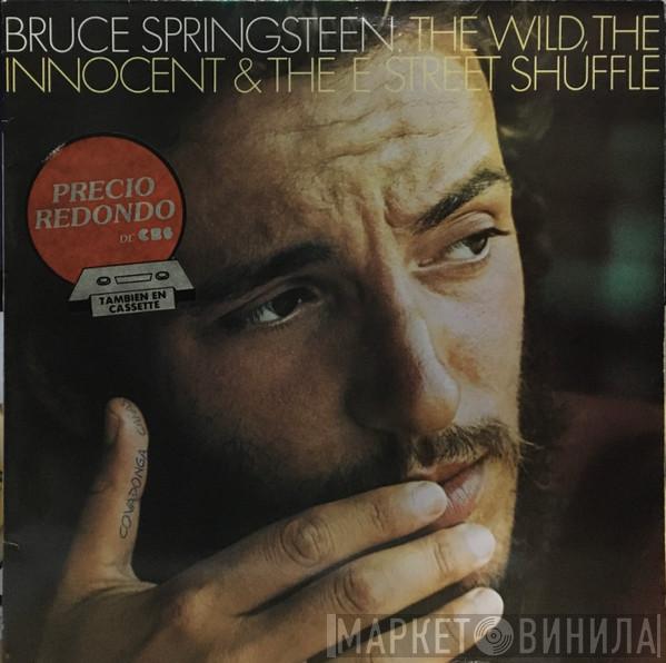  Bruce Springsteen  - The Wild, The Innocent &  The E Street Shuffle