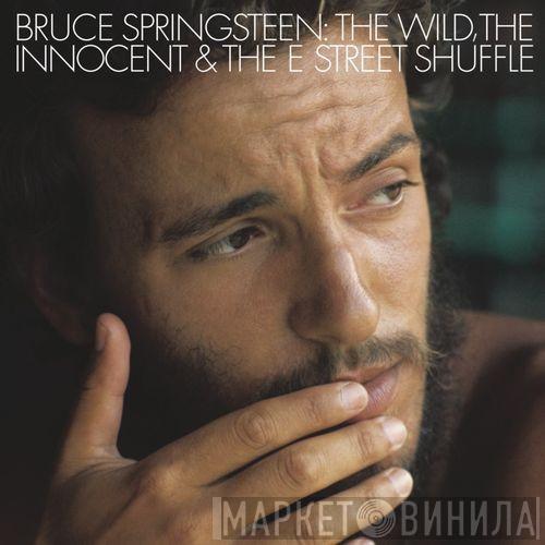  Bruce Springsteen  - The Wild, The Innocent & The E Street Shuffle