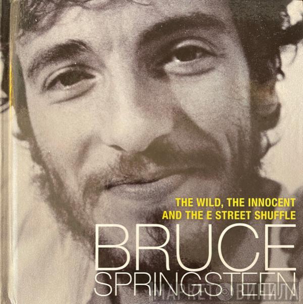  Bruce Springsteen  - The Wild, The Innocent &  The E Street Shuffle