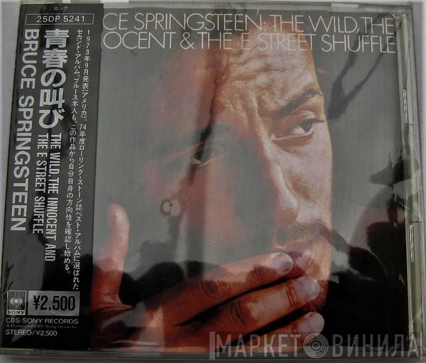  Bruce Springsteen  - The Wild, The Innocent & The E Street Shuffle