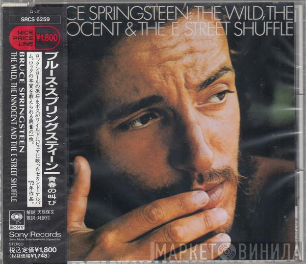  Bruce Springsteen  - The Wild, The Innocent & The E Street Shuffle