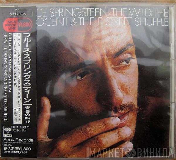  Bruce Springsteen  - The Wild, The Innocent & The E Street Shuffle