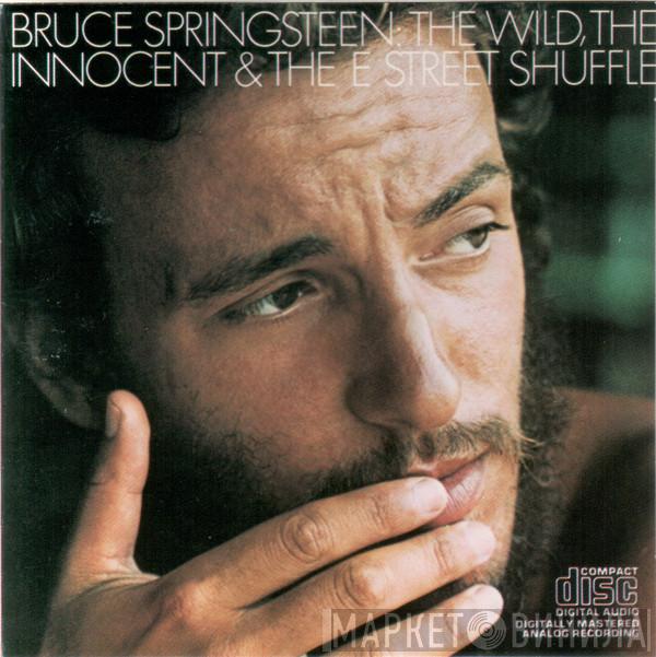  Bruce Springsteen  - The Wild, The Innocent &  The E Street Shuffle