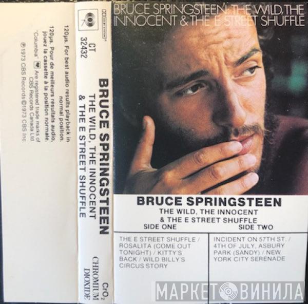  Bruce Springsteen  - The Wild, The Innocent &  The E Street Shuffle