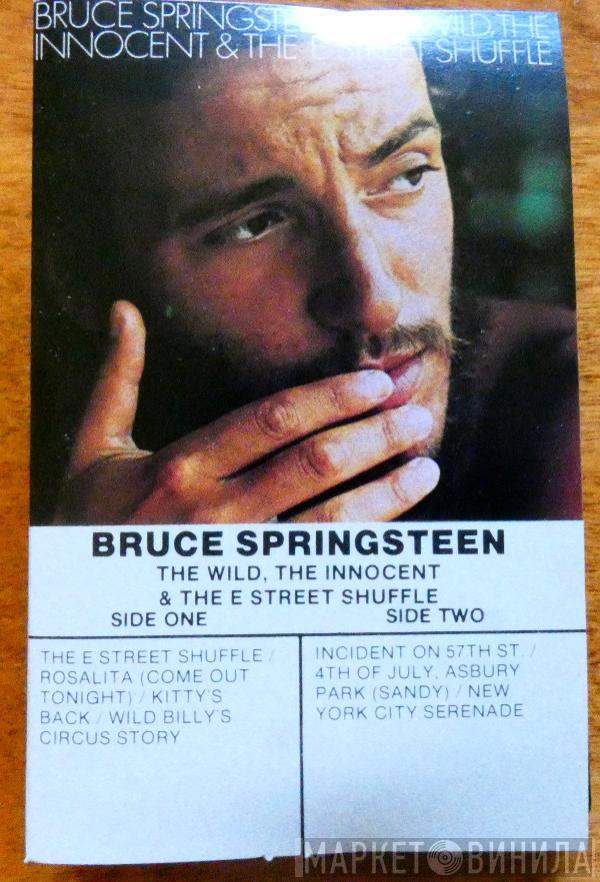  Bruce Springsteen  - The Wild, The Innocent &  The E Street Shuffle