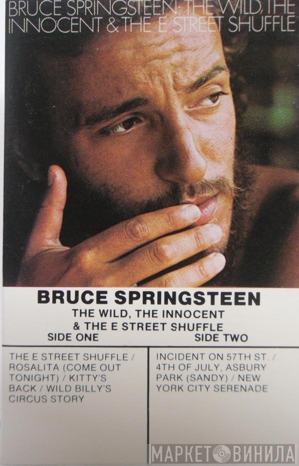  Bruce Springsteen  - The Wild, The Innocent & The E Street Shuffle