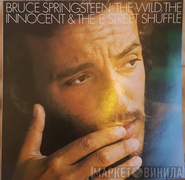  Bruce Springsteen  - The Wild, The Innocent & The E Street Shuffle