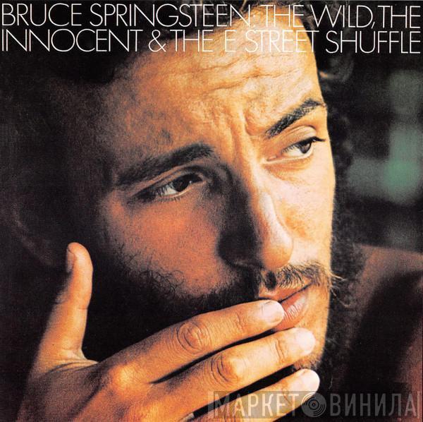  Bruce Springsteen  - The Wild, The Innocent & The E Street Shuffle