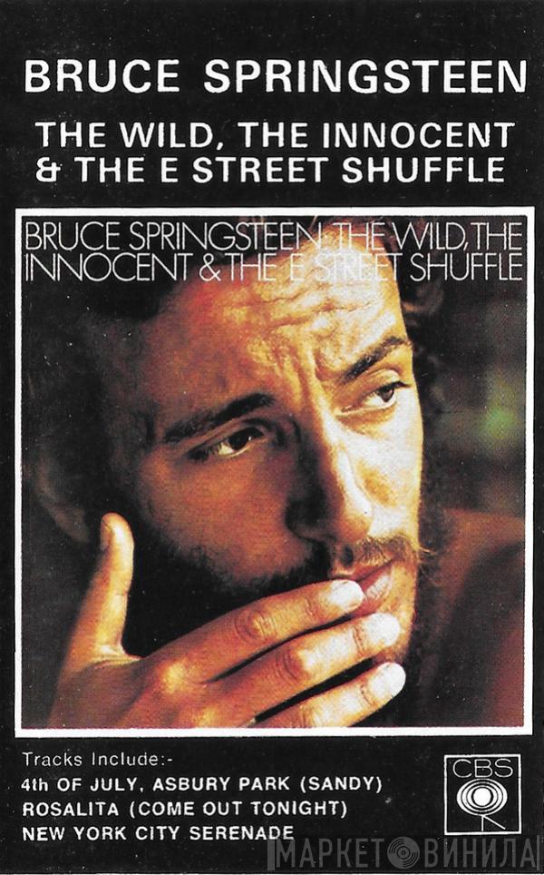  Bruce Springsteen  - The Wild,The Innocent & The E Street Shuffle