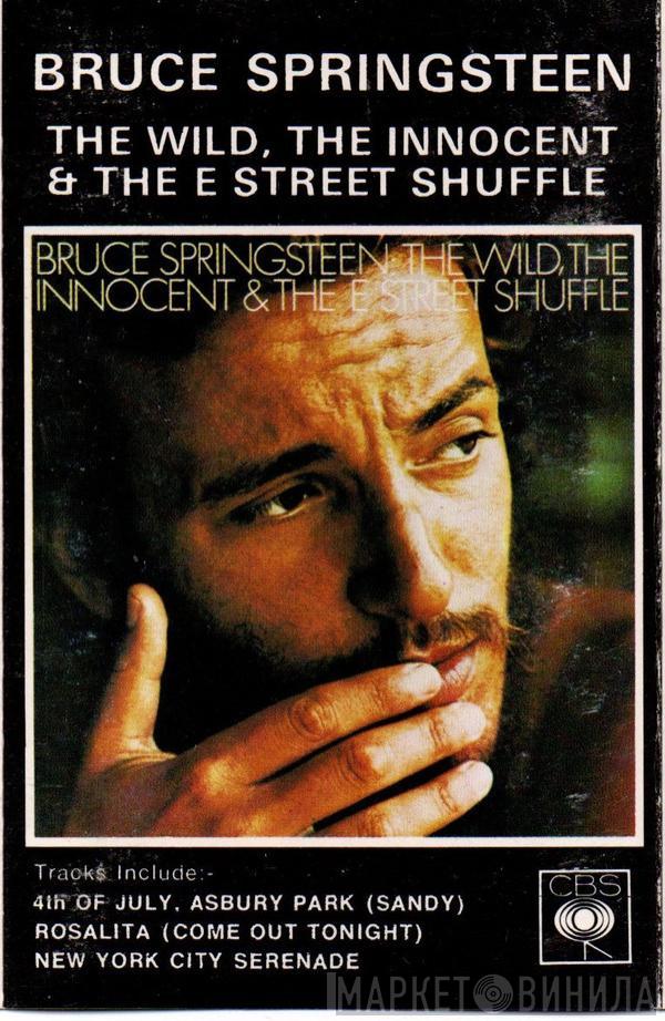  Bruce Springsteen  - The Wild,The Innocent & The E Street Shuffle