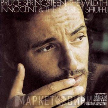  Bruce Springsteen  - The Wild, The Innocent & The E Street Shuffle