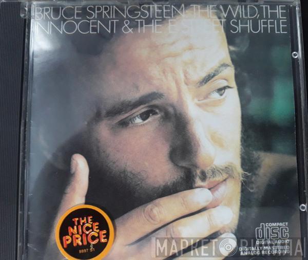  Bruce Springsteen  - The Wild, The Innocent & The E Street Shuffle