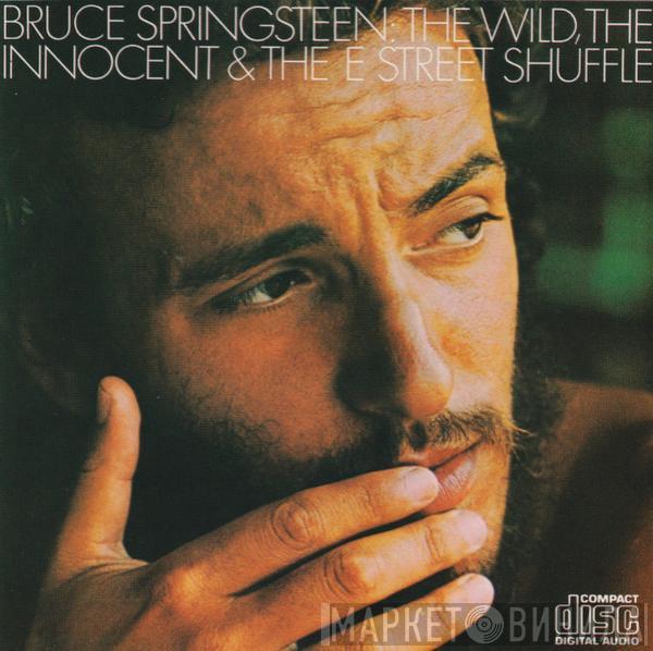  Bruce Springsteen  - The Wild, The Innocent &  The E Street Shuffle