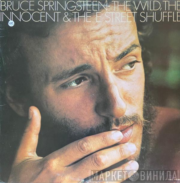  Bruce Springsteen  - The Wild, The Innocent &  The E Street Shuffle