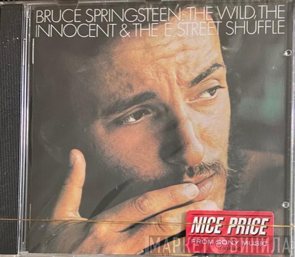  Bruce Springsteen  - The Wild, The Innocent &  The E Street Shuffle