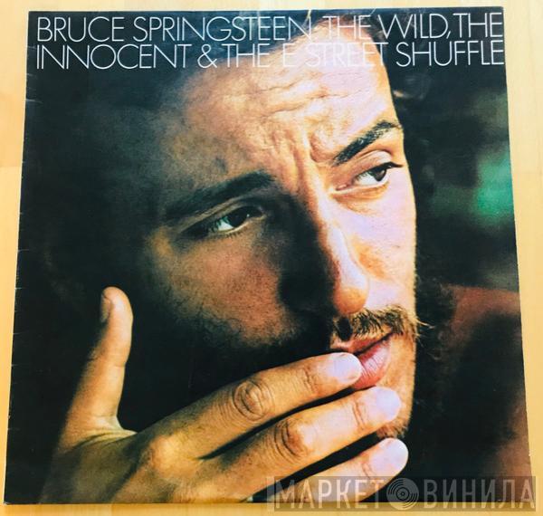  Bruce Springsteen  - The Wild, The Innocent & The E Street Shuffle