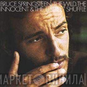  Bruce Springsteen  - The Wild, The Innocent And The E Street Shuffle