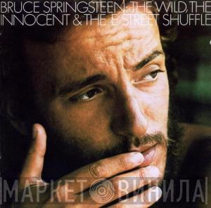  Bruce Springsteen  - The Wild, The Innocent And The E Street Shuffle