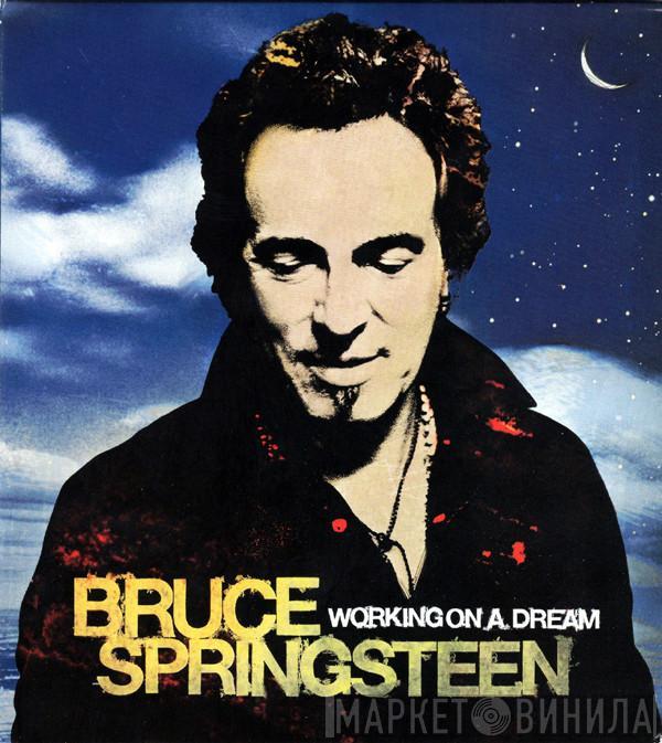 Bruce Springsteen - Working On A Dream