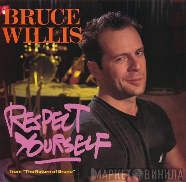 Bruce Willis - Respect Yourself