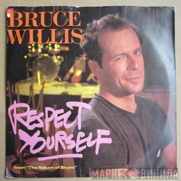 Bruce Willis - Respect Yourself