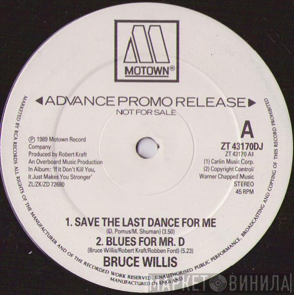 Bruce Willis - Save The Last Dance For Me