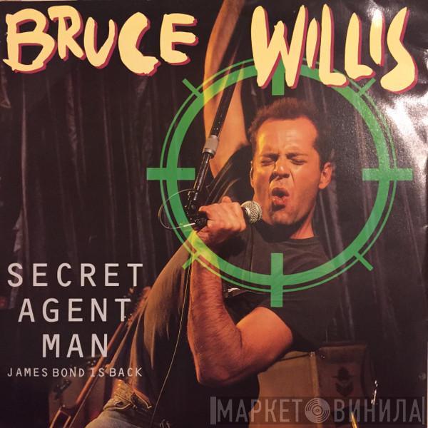 Bruce Willis - Secret Agent Man - James Bond Is Back