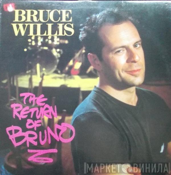  Bruce Willis  - The Return Of Bruno