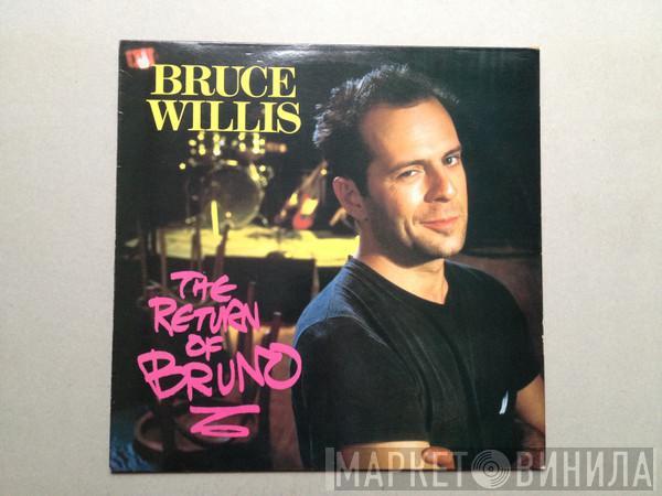  Bruce Willis  - The Return Of Bruno