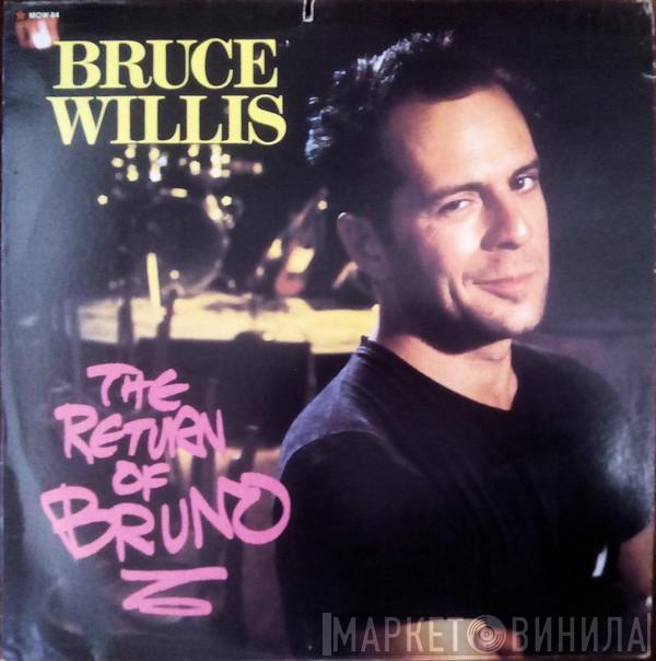  Bruce Willis  - The Return Of Bruno
