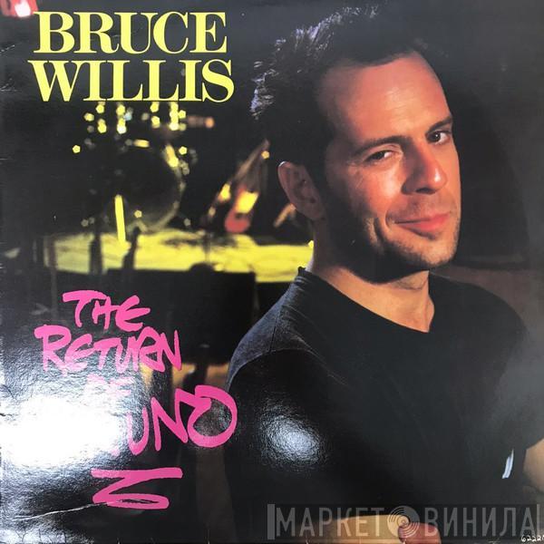  Bruce Willis  - The Return Of Bruno