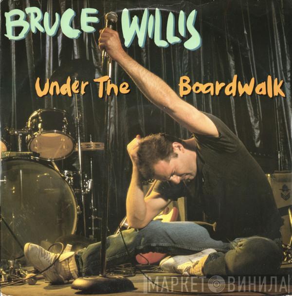 Bruce Willis - Under The Boardwalk