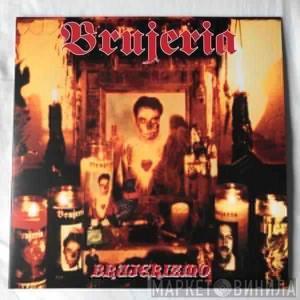 Brujeria - Brujerizmo