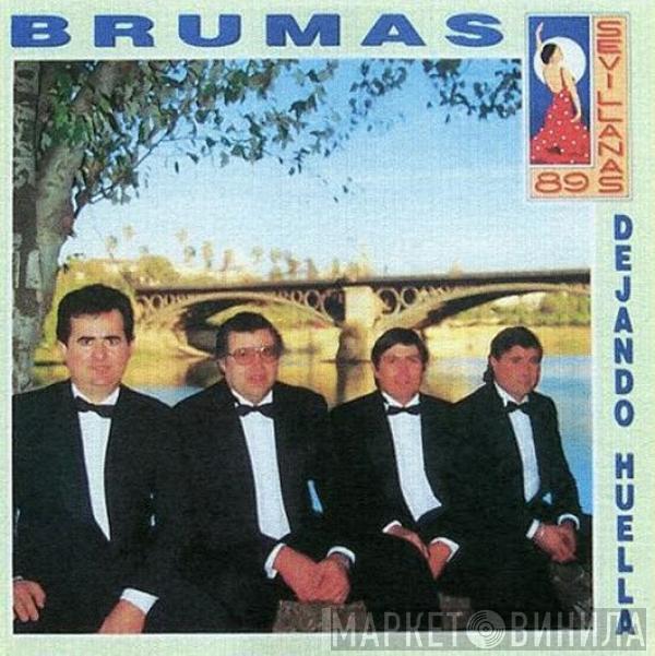 Brumas - Dejando Huella - Sevillanas '89