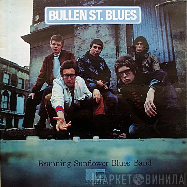 Brunning Sunflower Blues Band - Bullen St. Blues