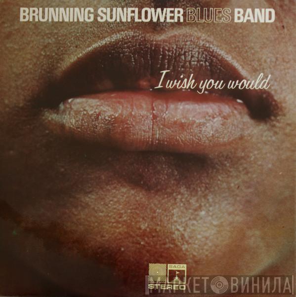 Brunning Sunflower Blues Band - I Wish You Would