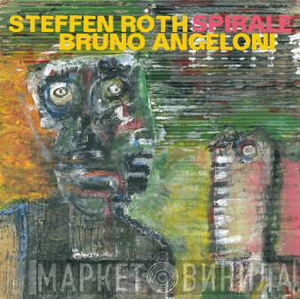 Bruno Angeloni, Steffen Roth - Spirale