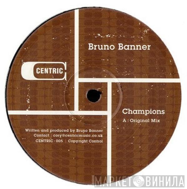 Bruno Banner - Champions