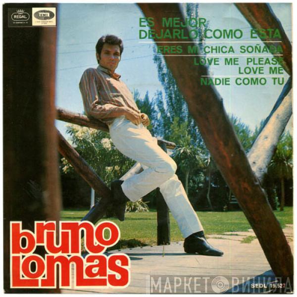 Bruno Lomas - Es Mejor Dejarlo Como Está