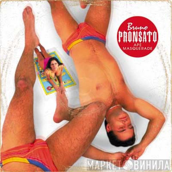  Bruno Pronsato  - Ape Masquerade