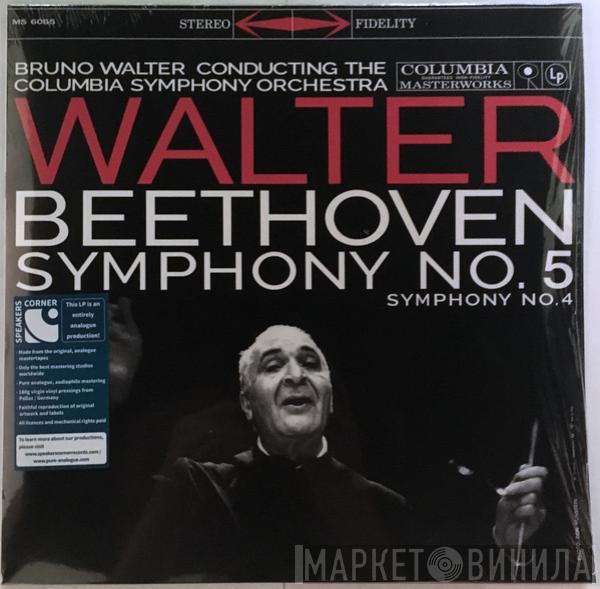 , Bruno Walter , Ludwig van Beethoven  Columbia Symphony Orchestra  - Symphony No. 5 · Symphony No. 4