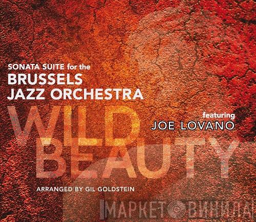 , Brussels Jazz Orchestra  Joe Lovano  - Wild Beauty: Sonata Suite For The Brussels Jazz Orchestra